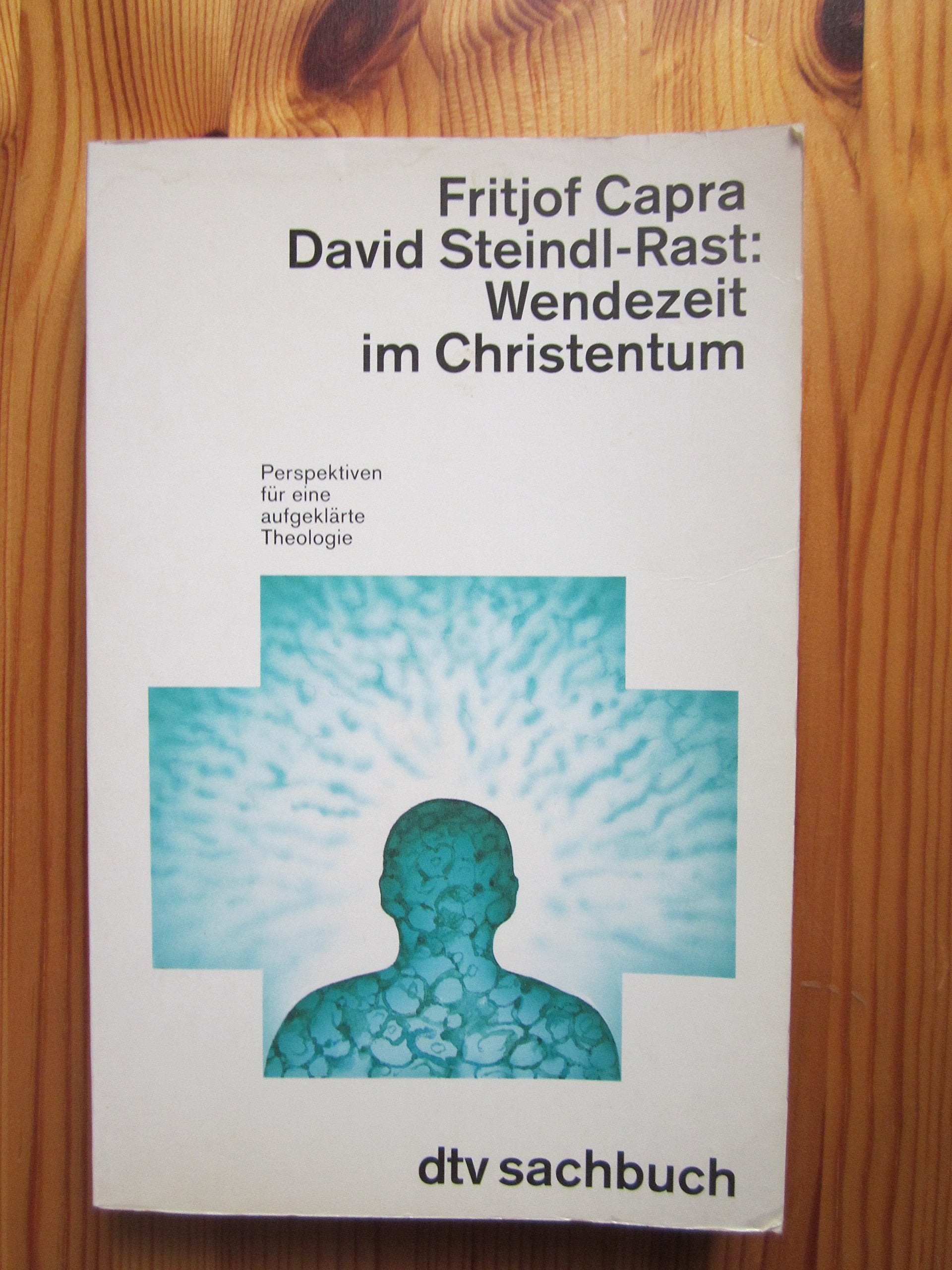 Wendezeit im Christentum: Perspektiven für eine aufgeklärte Theologie (dtv Sachbuch) Books