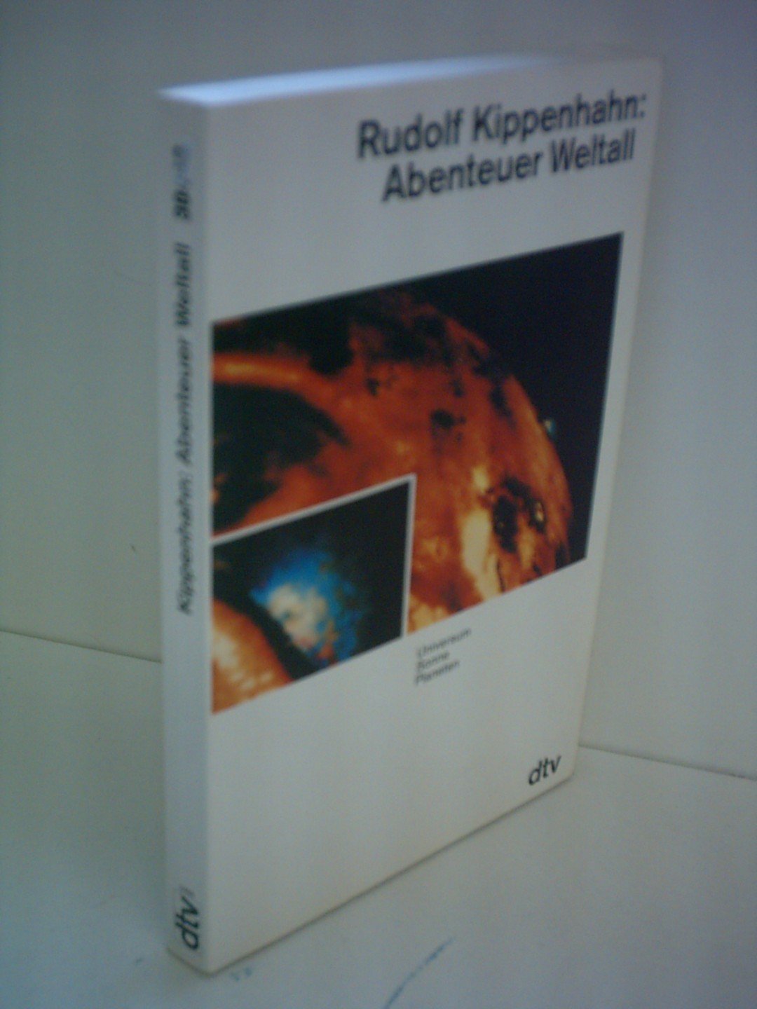 Abenteuer Weltall (dtv Sachbuch) Natural Sciences