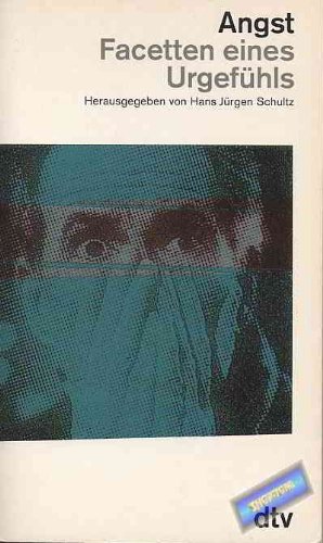Angst: Facetten eines Urgefühls (dtv Sachbuch) Health, Nutrition & Fitness