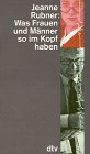 Was Frauen und Männer so im Kopf haben (dtv Sachbuch) Psychology