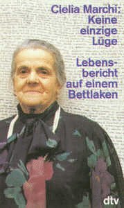 Keine einzige Lüge: Lebensbericht auf einem Bettlaken (dtv Sachbuch) Books