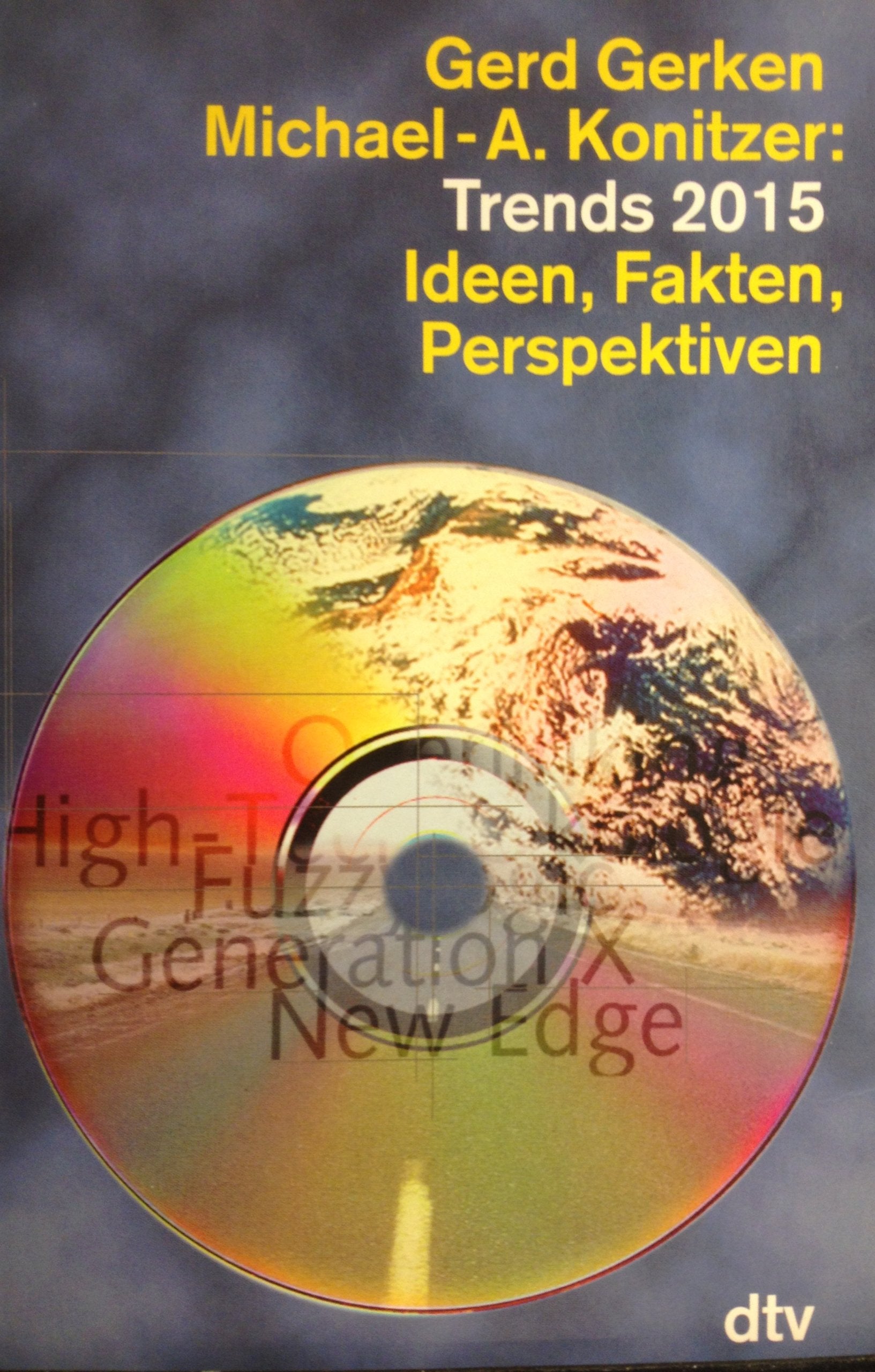 Trends 2015: Ideen, Fakten, Perspektiven (dtv Sachbuch) Social Sciences