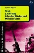 Sinai, 5. Juni 1967: Krisenherd Naher und Mittlerer Osten (dtv Kultur & Geschichte) Social Sciences