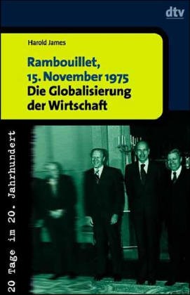 Rambouillet, 15. November 1975. Die Globalisierung der Wirtschaft Business, Finance & Career