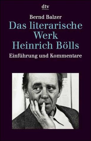 Das literarische Werk Heinrich Bölls: Einführung und Kommentare (dtv Kultur & Geschichte) Art & Literature