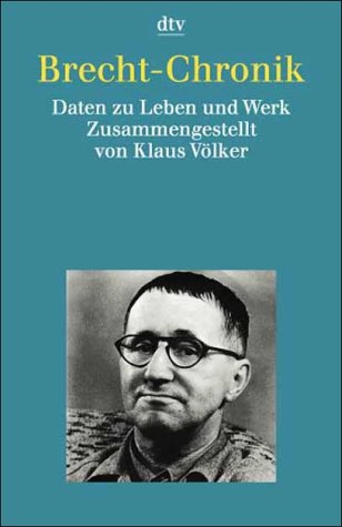 Brecht-Chronik: Daten zu Leben und Werk (dtv Kultur & Geschichte) Art & Literature