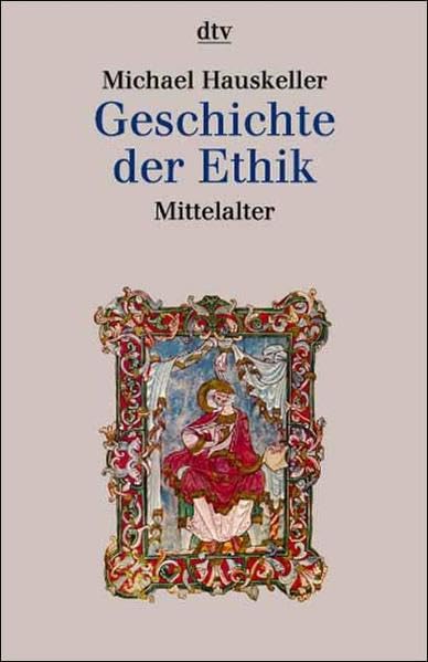 Geschichte der Ethik: Mittelalter Philosophy Books
