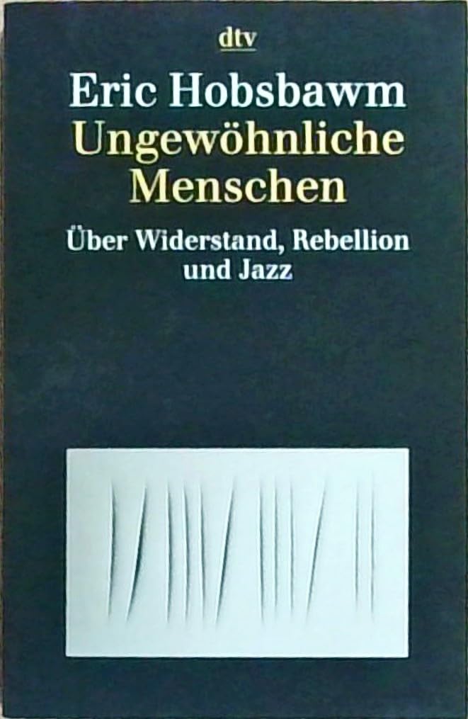 Ungewöhnliche Menschen: Über Widerstand, Rebellion und Jazz Arts & Music