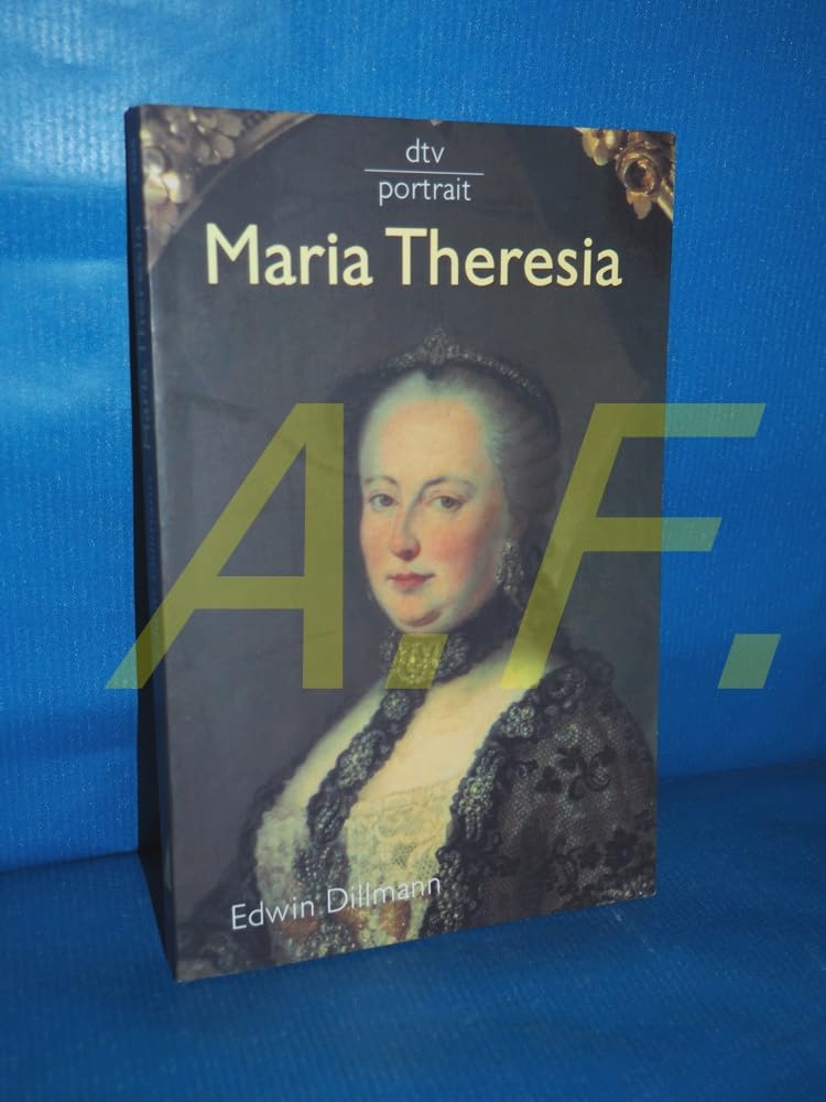 Maria Theresia (dtv portrait) Politics & Society