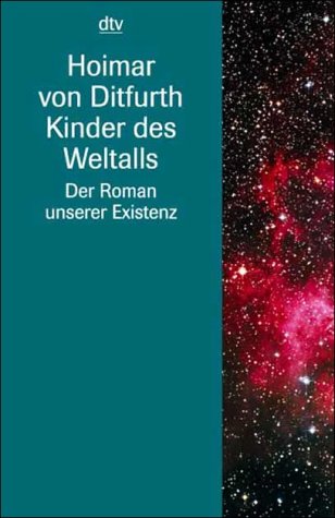 Kinder des Weltalls: Der Roman unserer Existenz Natural Sciences