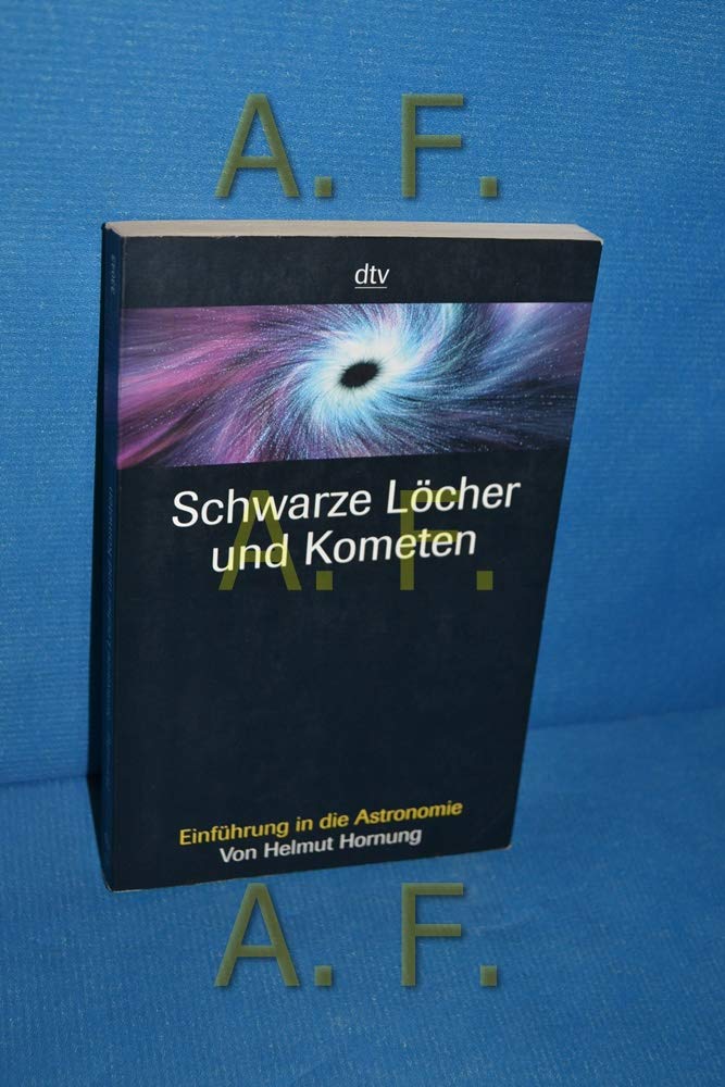 Schwarze Löcher und Kometen: Einführung in die Astronomie Leisure, Home & Garden