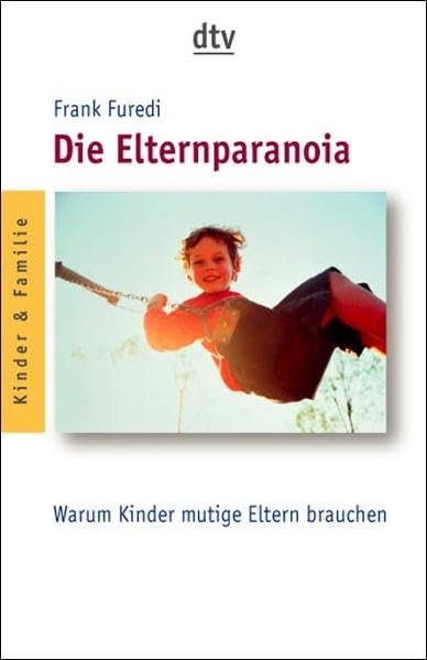 Warum Kinder mutige Eltern brauchen Parents & Children
