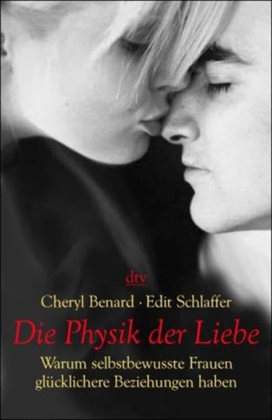 Die Physik der Liebe: Warum selbstbewusste Frauen glücklichere Beziehungen haben Psychology