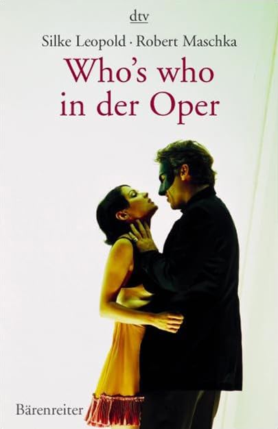 Who's who in der Oper Arts & Music Books
