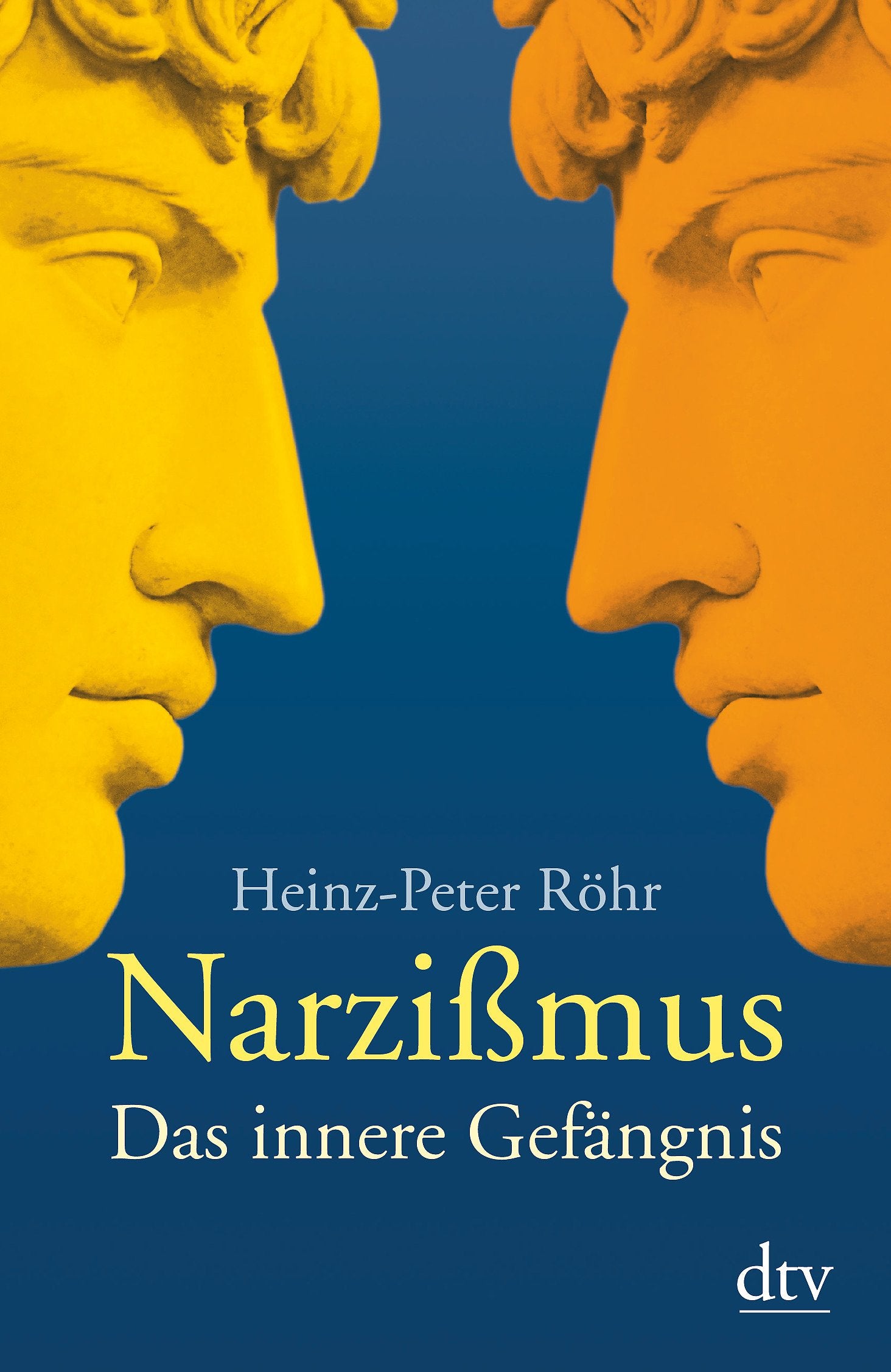 Narzißmus: Das innere Gefängnis (dtv Sachbuch) Medicine