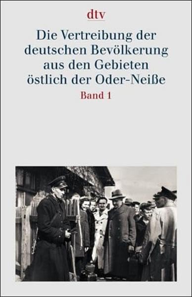 Dokumentation der Vertreibung der Deutschen aus Ost-Mitteleuropa. Gesamtausgabe: Die Vertreibung der deutschen Bevölkerung aus den Gebieten östlich der Oder-Neiße: Band 1 - 3 German history