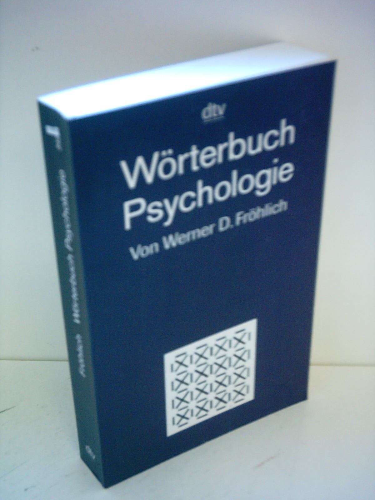 Wörterbuch Psychologie (dtv Sachbuch) Reference Books