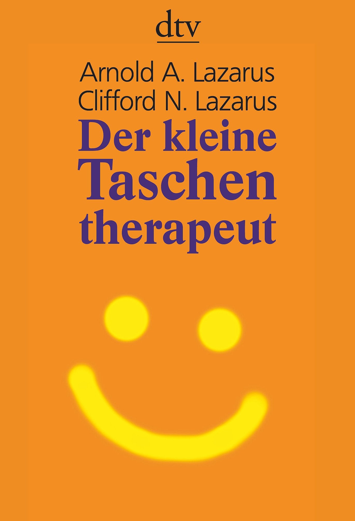 Der kleine Taschentherapeut: In 60 Sekunden wieder o.k. (dtv Fortsetzungsnummer 45) Lifestyle