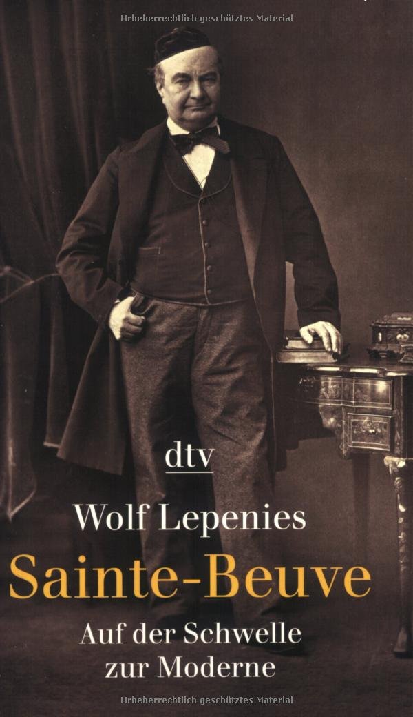 Sainte-Beuve: Auf der Schwelle zur Moderne Art & Literature