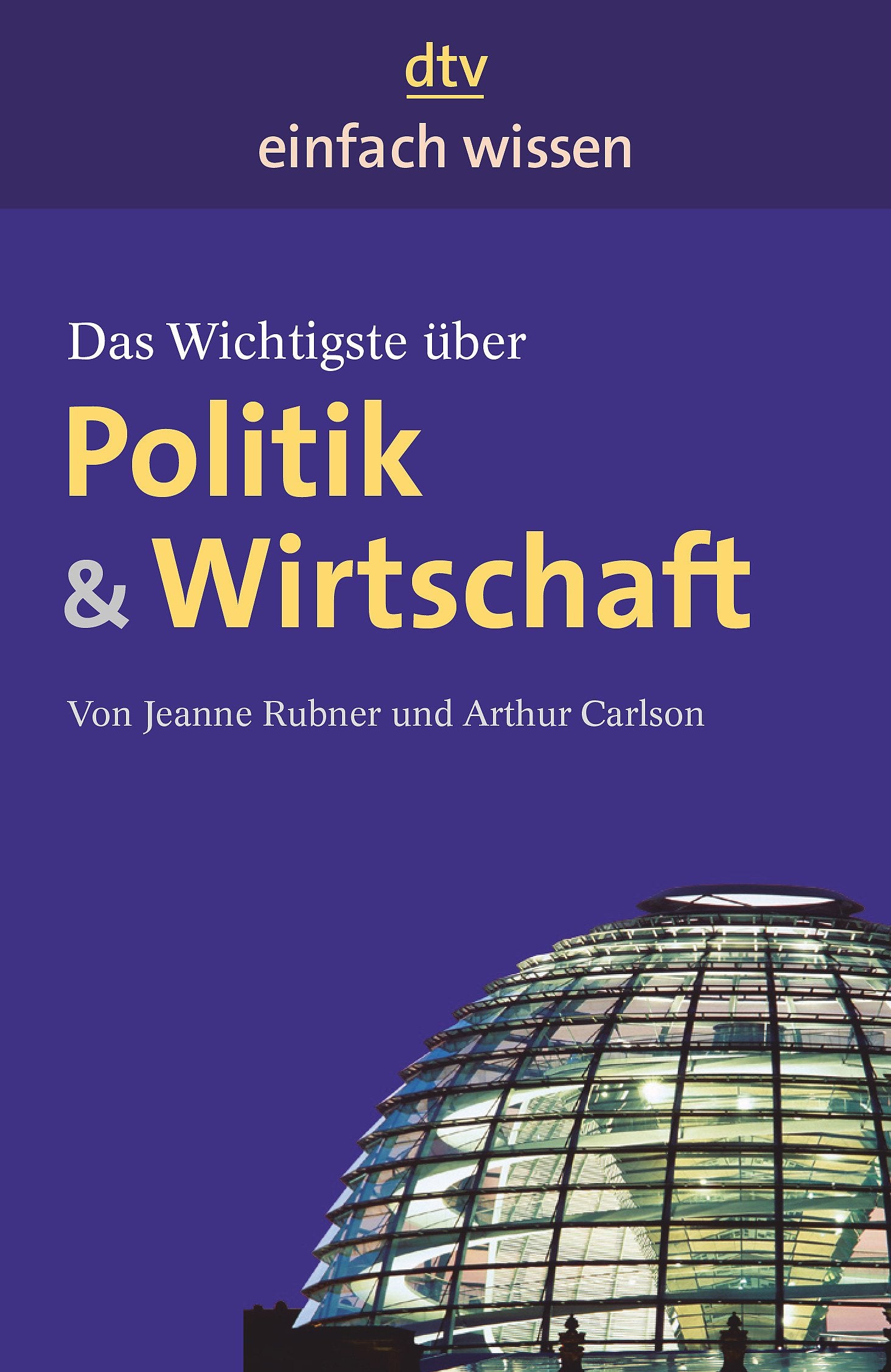 Das Wichtigste über Politik & Wirtschaft Business, Finance & Career