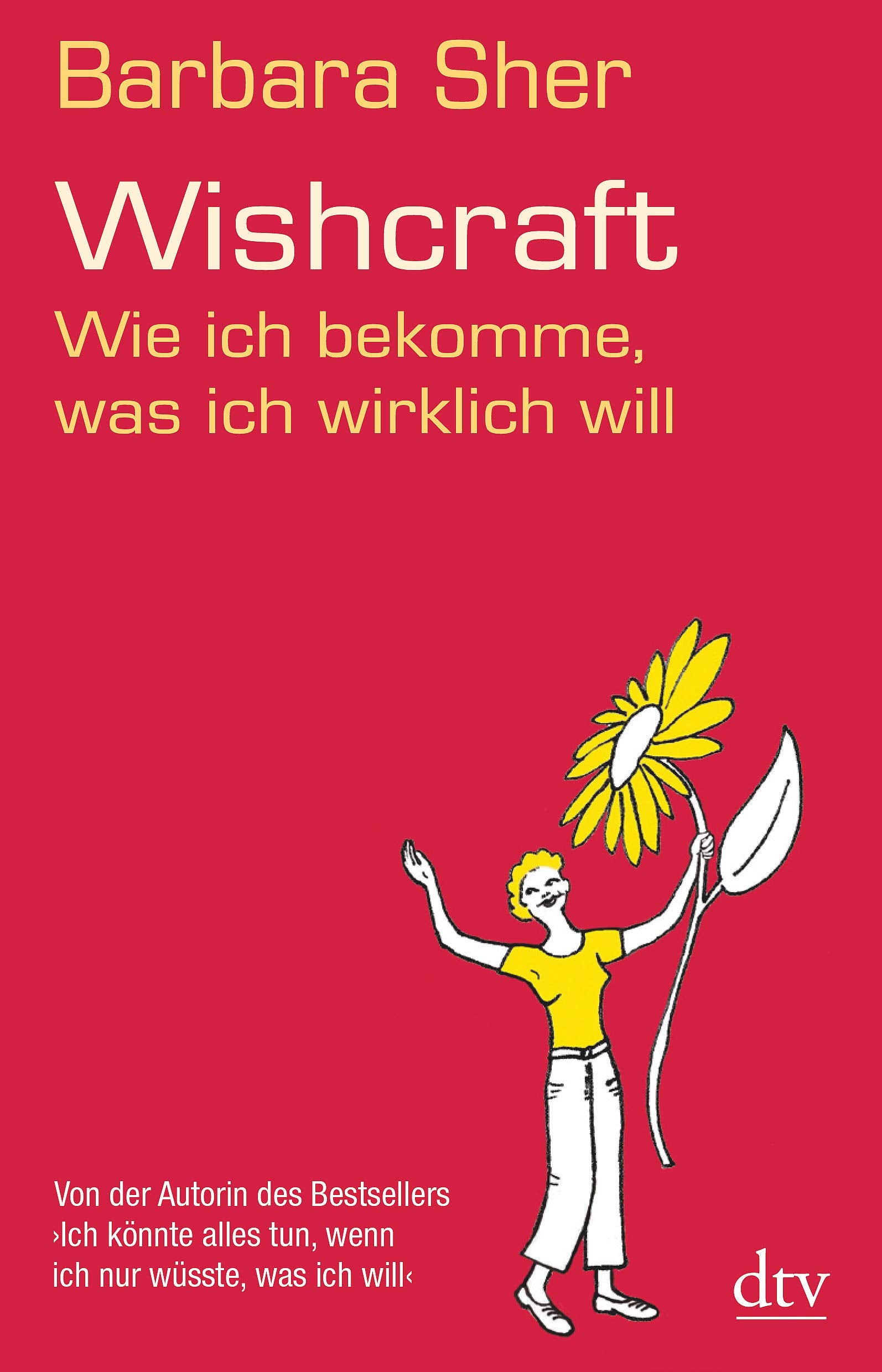 Wishcraft: Wie ich bekomme, was ich wirklich will (dtv Fortsetzungsnummer 51) Psychology