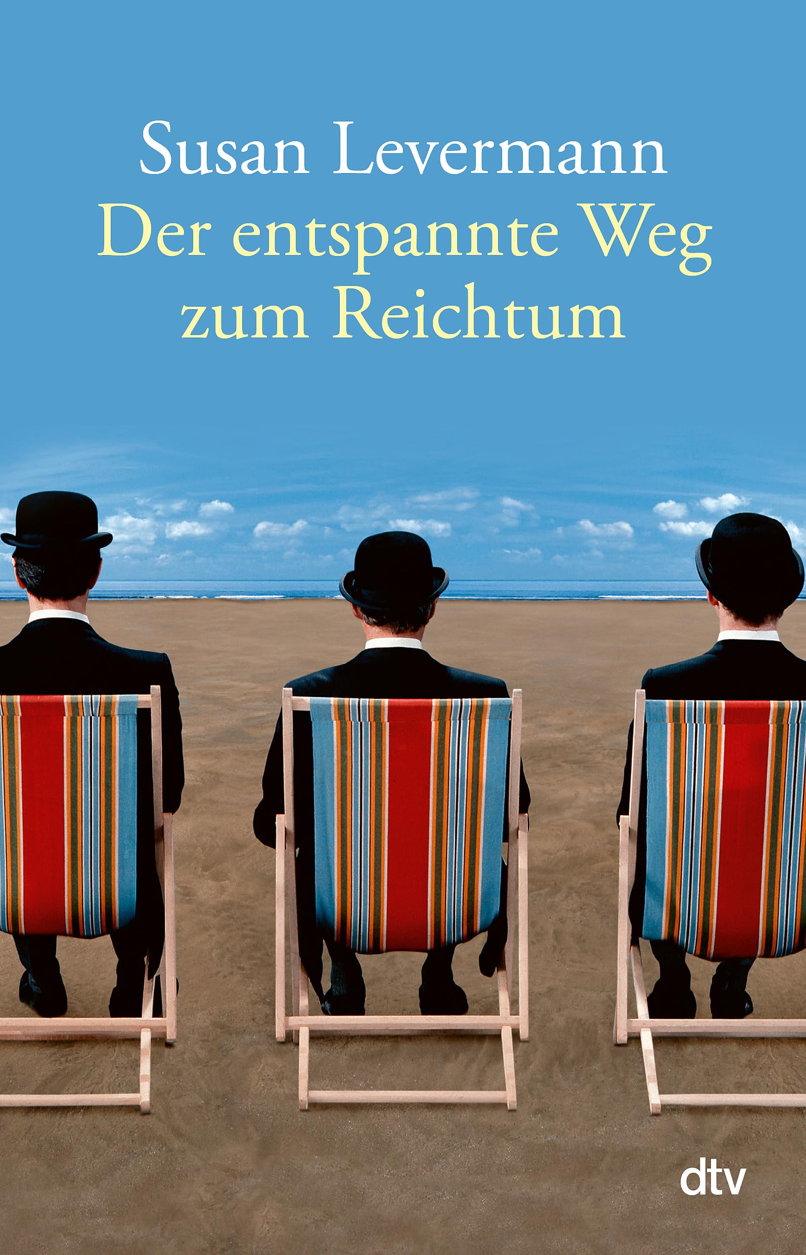 Der entspannte Weg zum Reichtum Business, Finance & Career