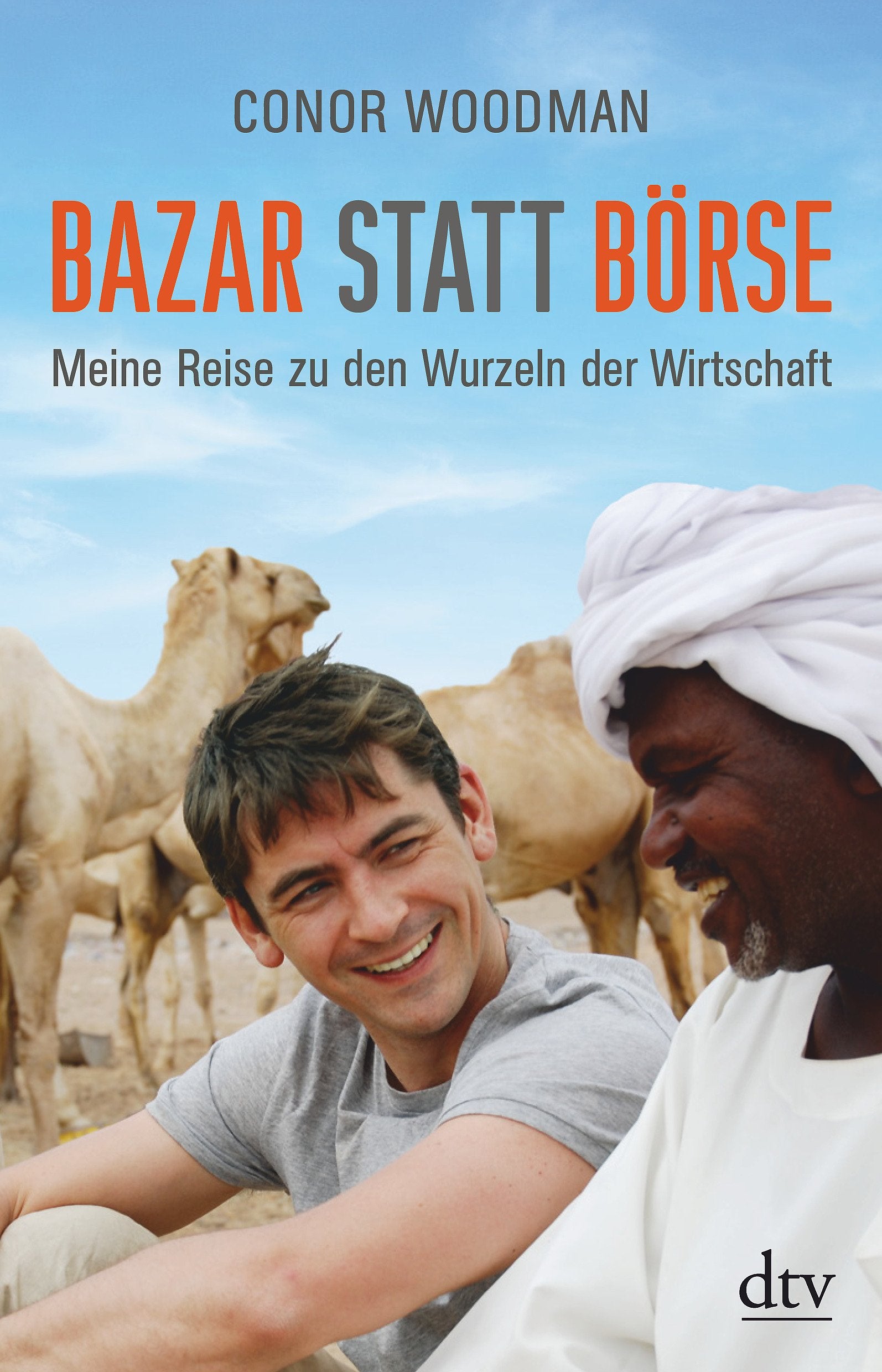 Bazar statt Börse: Meine Reise zu den Wurzeln der Wirtschaft (dtv Fortsetzungsnummer 71) Science
