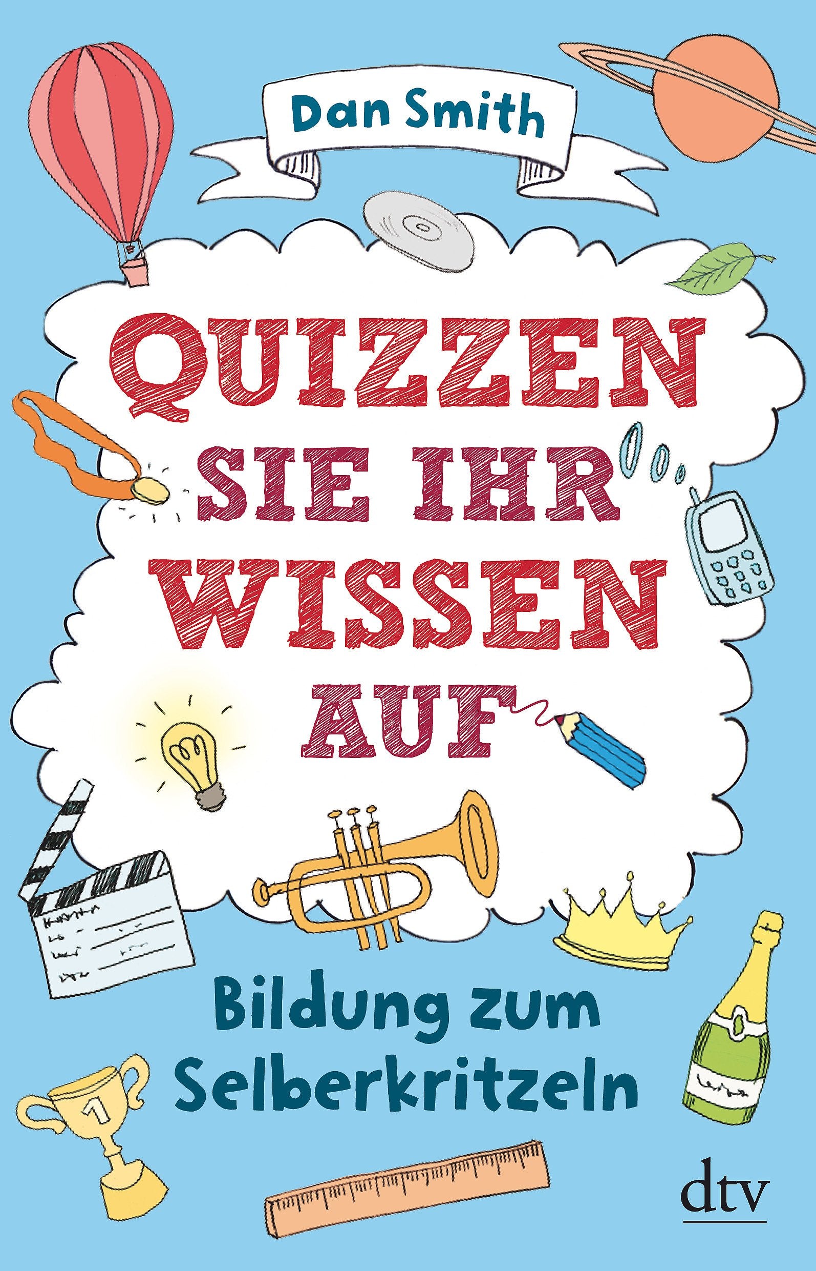 Quizzen Sie Ihr Wissen auf: Bildung zum Selberkritzeln Leisure & Fun
