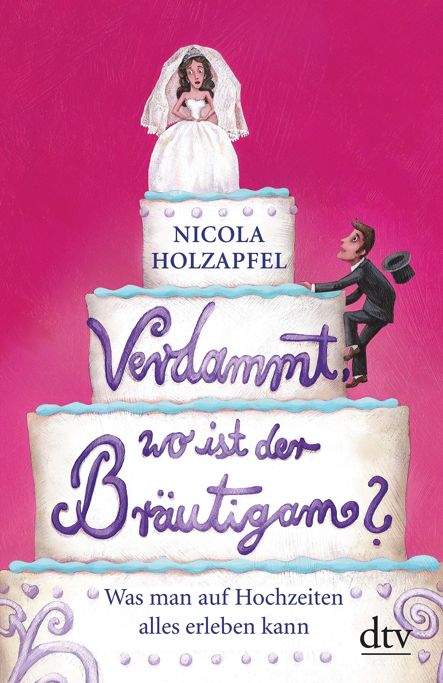 Verdammt, wo ist der Bräutigam? Humour & Satire