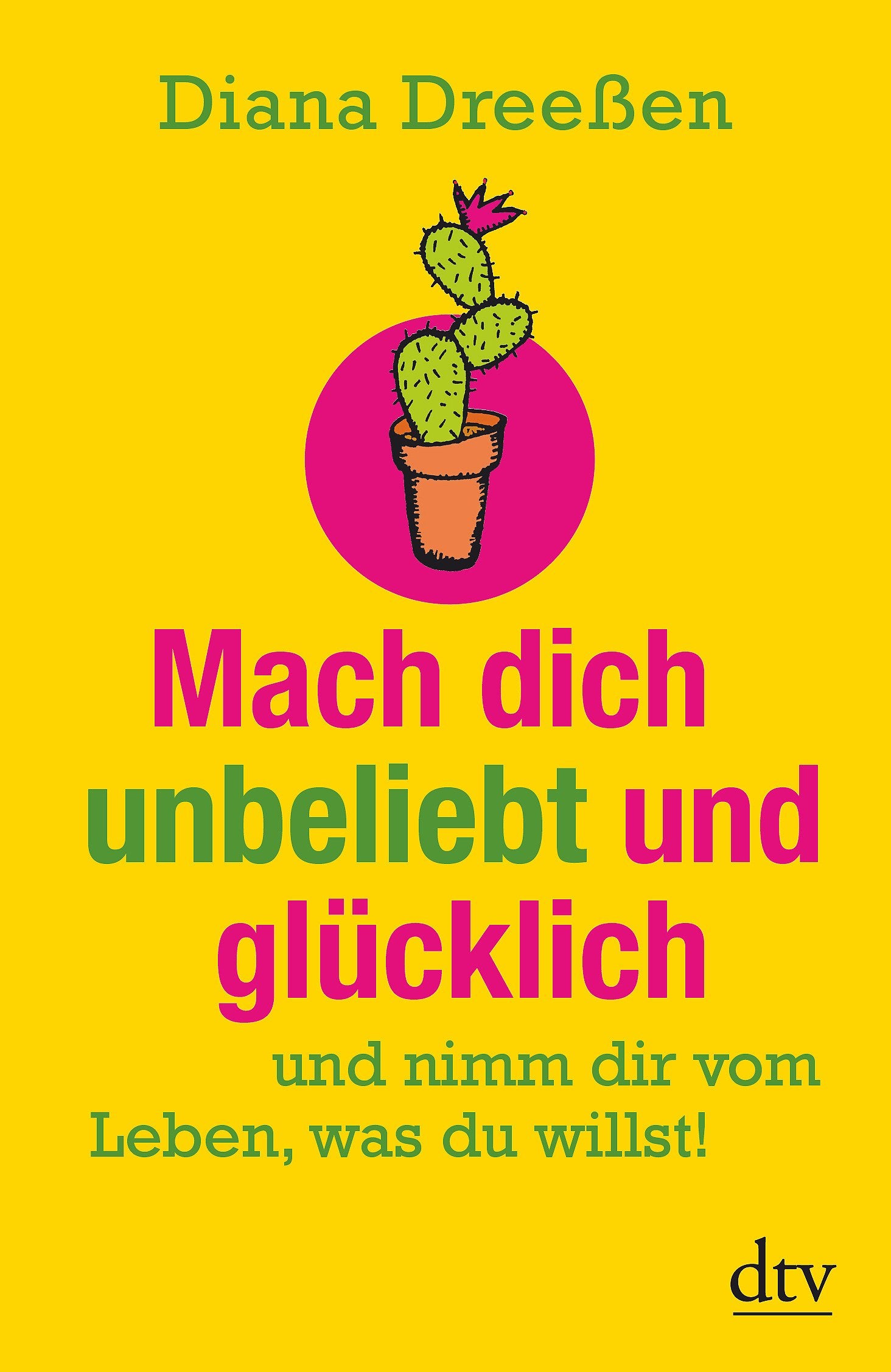 Mach dich unbeliebt und glücklich Business, Finance & Career