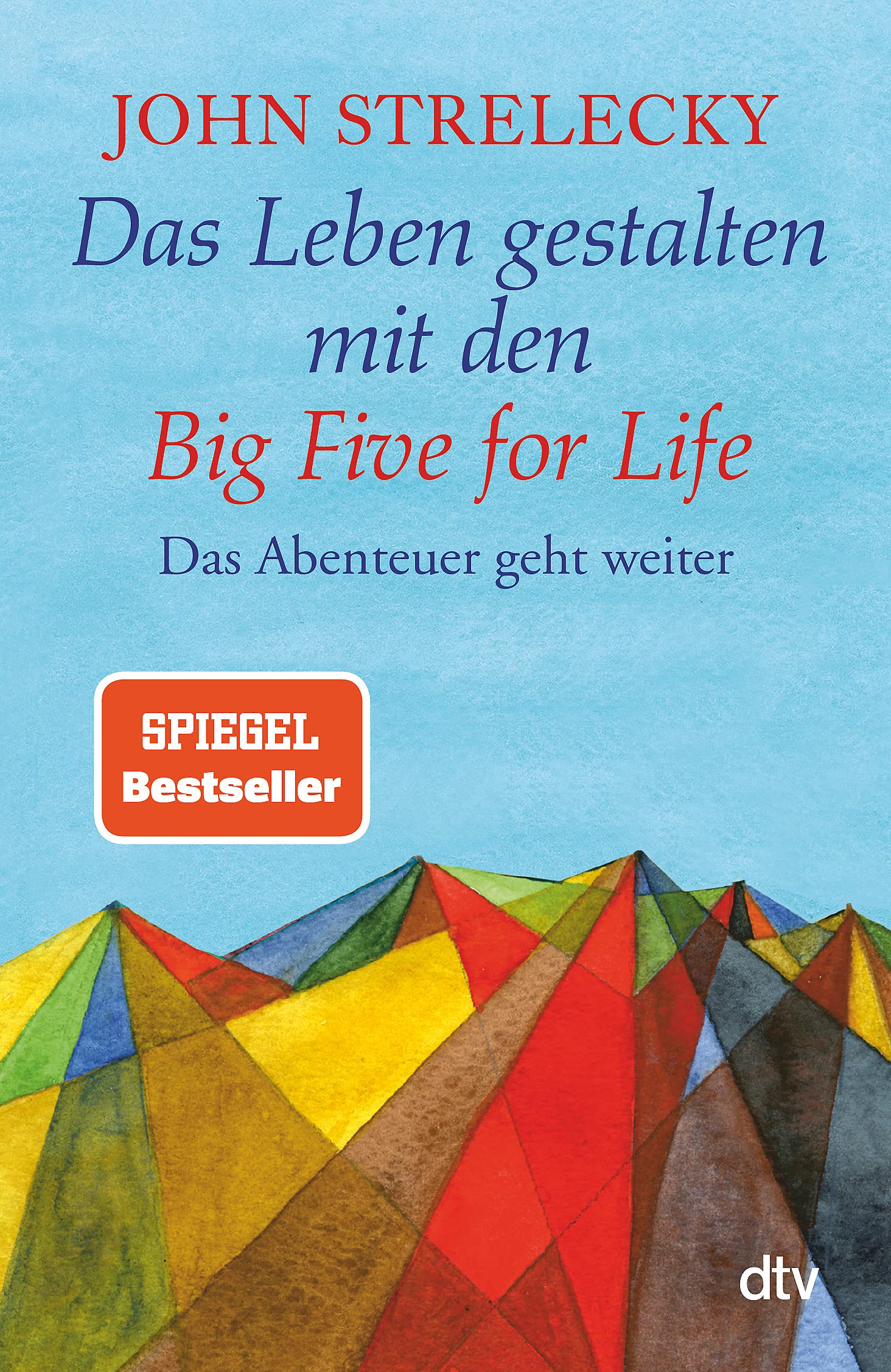 Das Leben gestalten mit den Big Five for Life Contemporary literature