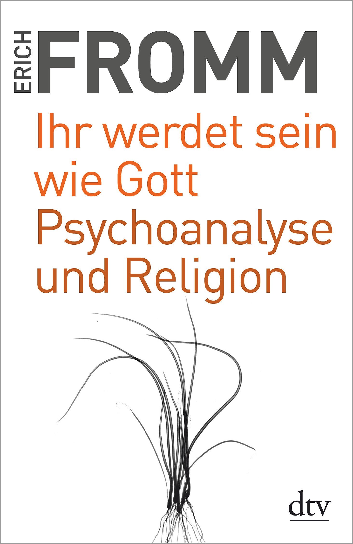 Ihr werdet sein wie Gott Psychoanalyse und Religion Lifestyle