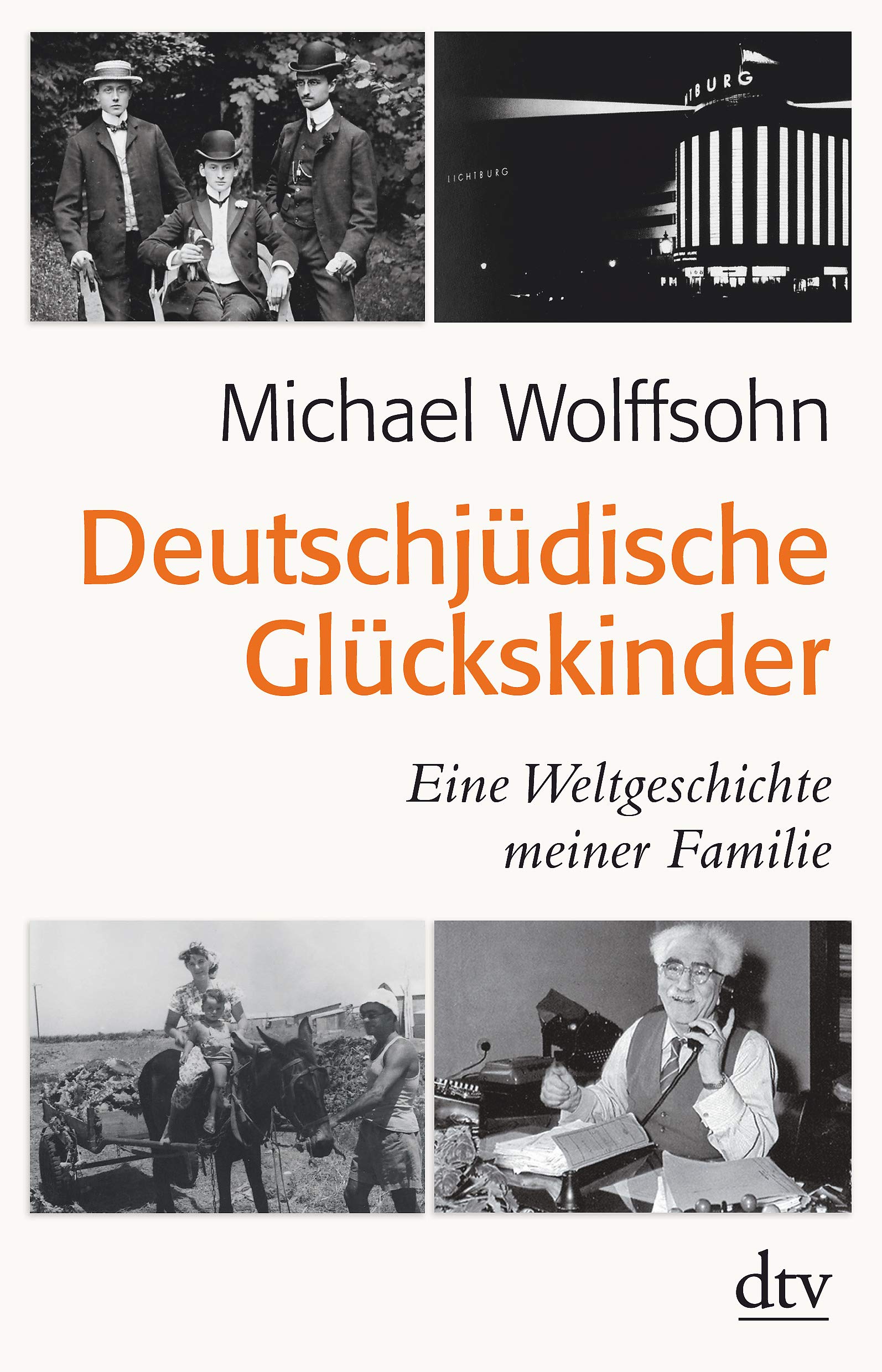 Deutschjüdische Glückskinder Memories