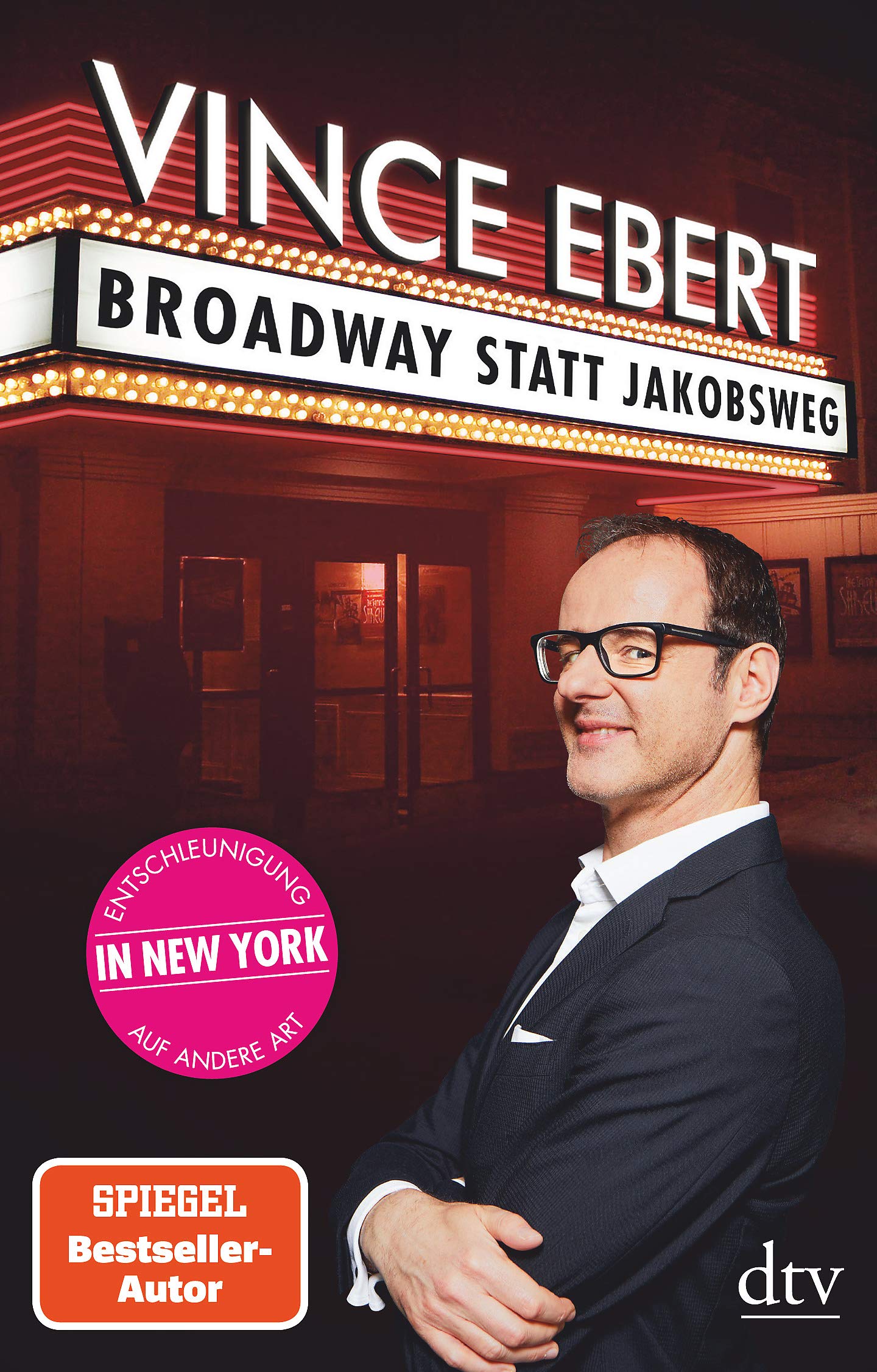 Broadway statt Jakobsweg Humour & Satire