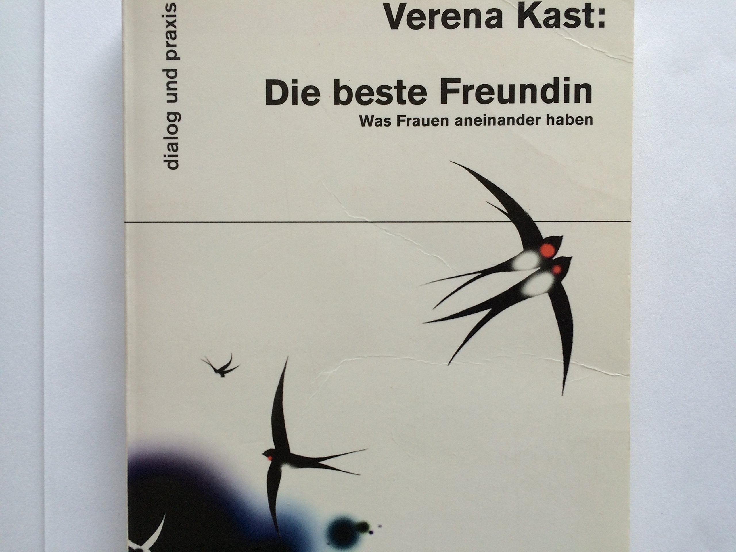 Die beste Freundin: Was Frauen aneinander haben Psychology