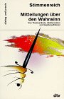 Stimmenreich. Mitteilungen über den Wahnsinn (dtv dialog und praxis) Medicine