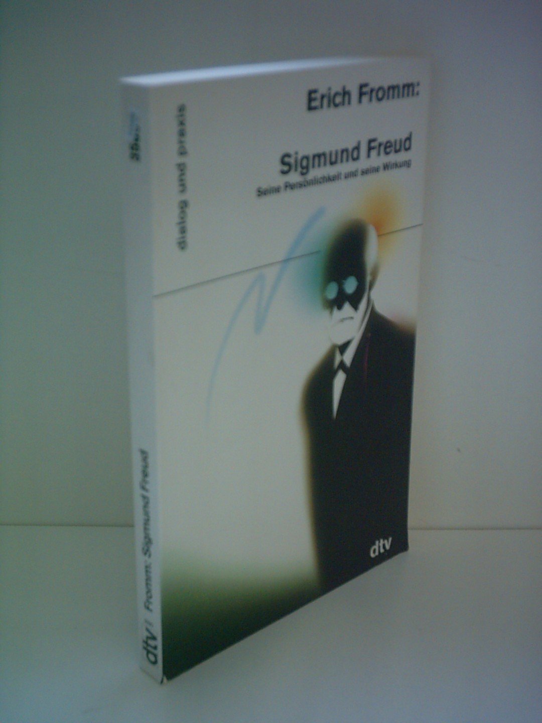 Sigmund Freud: Seine Persönlichkeit und seine Wirkung (dtv dialog und praxis) Memories