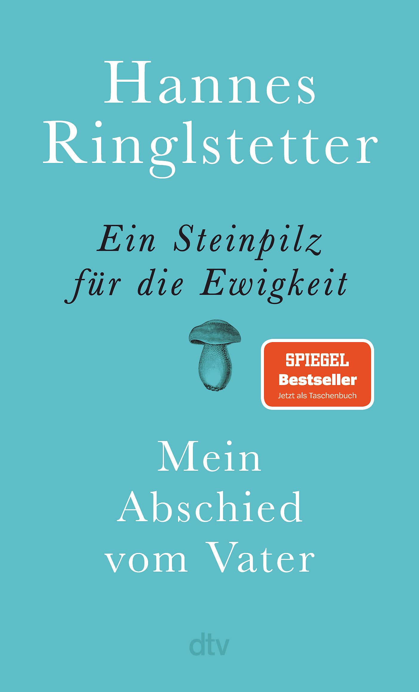 Ein Steinpilz für die Ewigkeit book