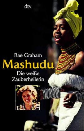 Mashudu: Die weiße Zauberheilerin (dtv Modernes Leben) Politics & Society