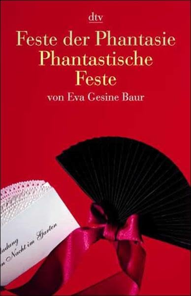 Feste der Phantasie - phantastische Feste Self-help