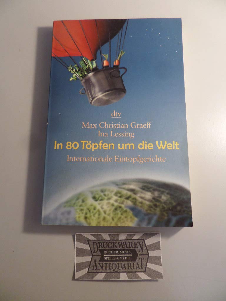 In 80 Töpfen um die Welt: Internationale Eintopfgerichte Leisure, Home & Garden