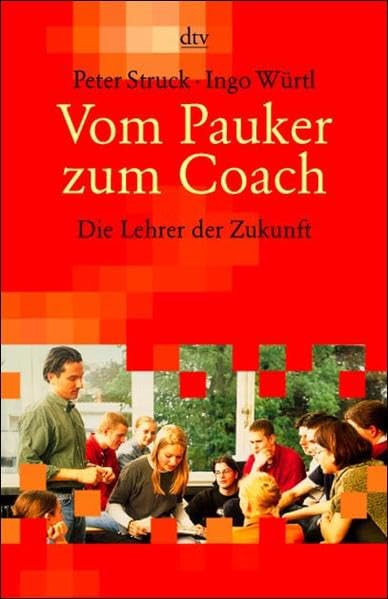 Vom Pauker zum Coach: Die Lehrer der Zukunft Education & Training