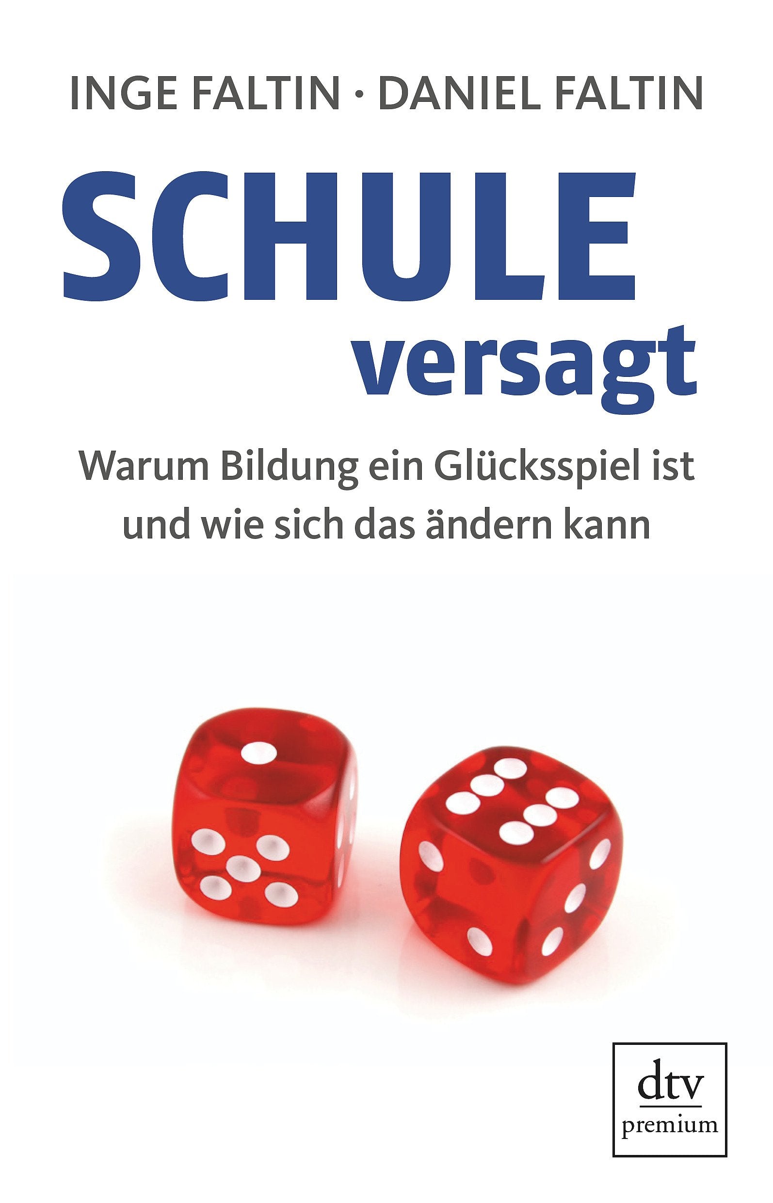 Schule versagt: Warum Bildung ein Glücksspiel ist und wie sich das ändern kann Books