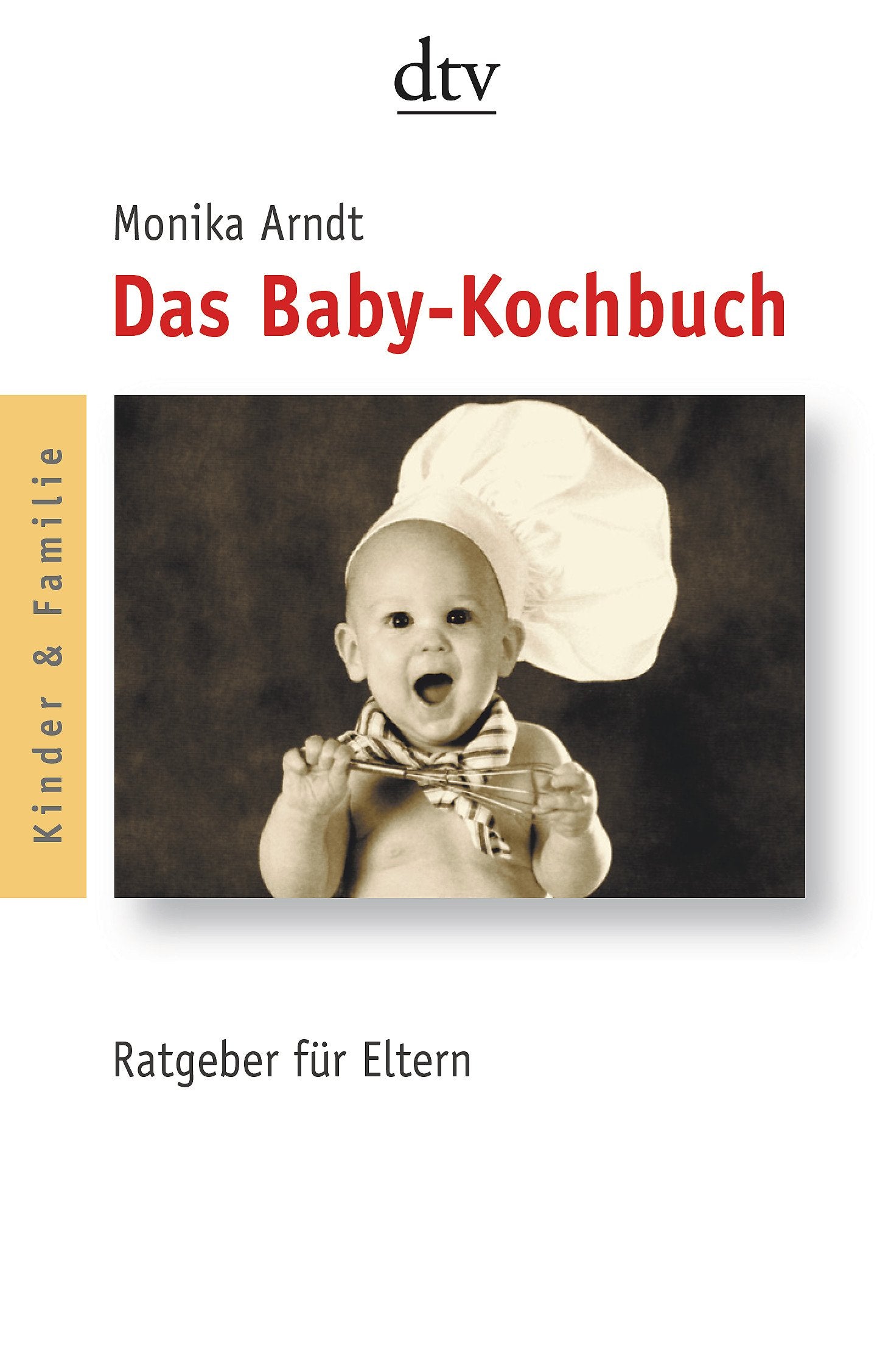 Das Baby-Kochbuch: Ratgeber für Eltern Books