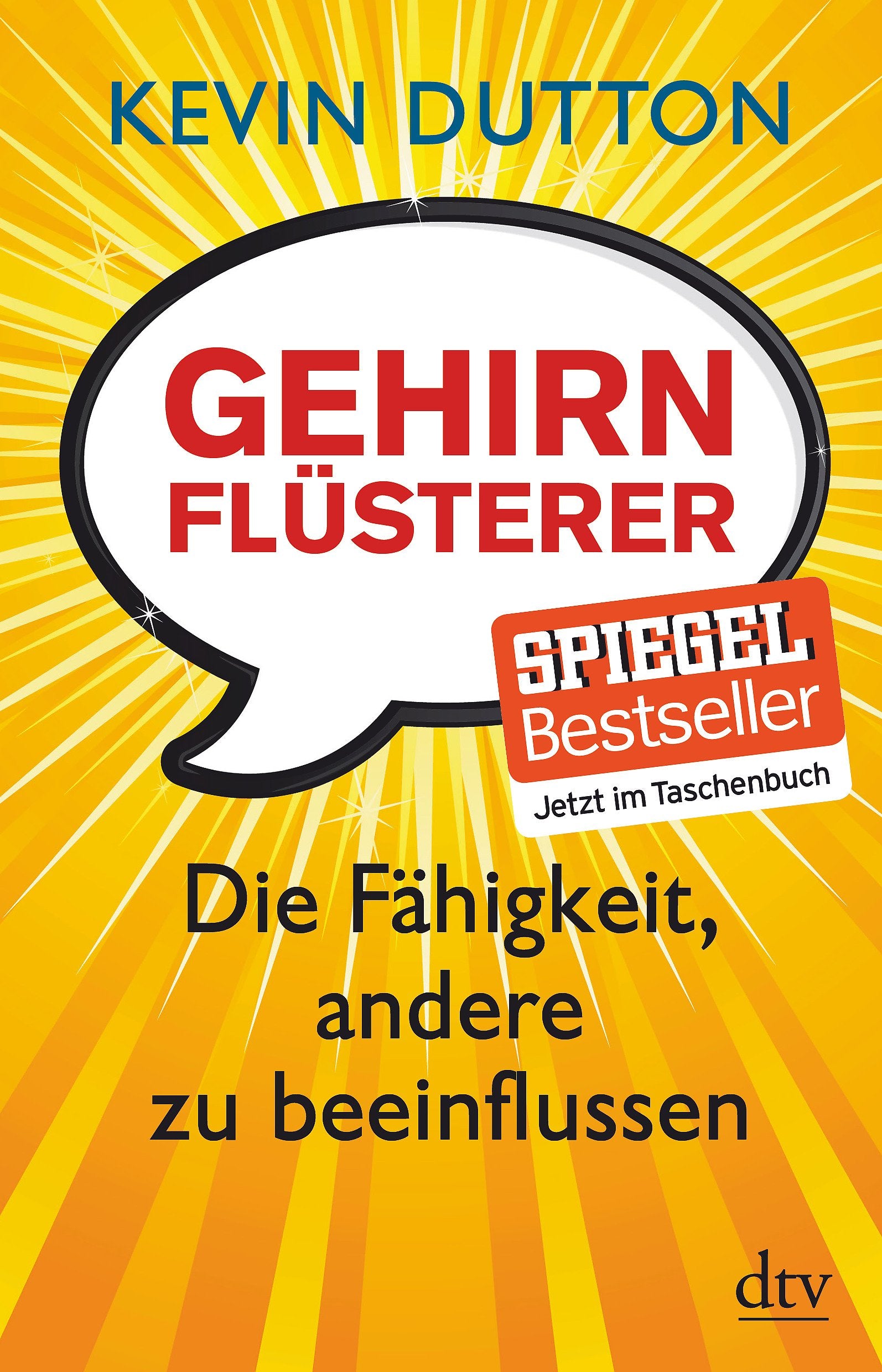 Gehirnflüsterer: Die Fähigkeit, andere zu beeinflussen Books