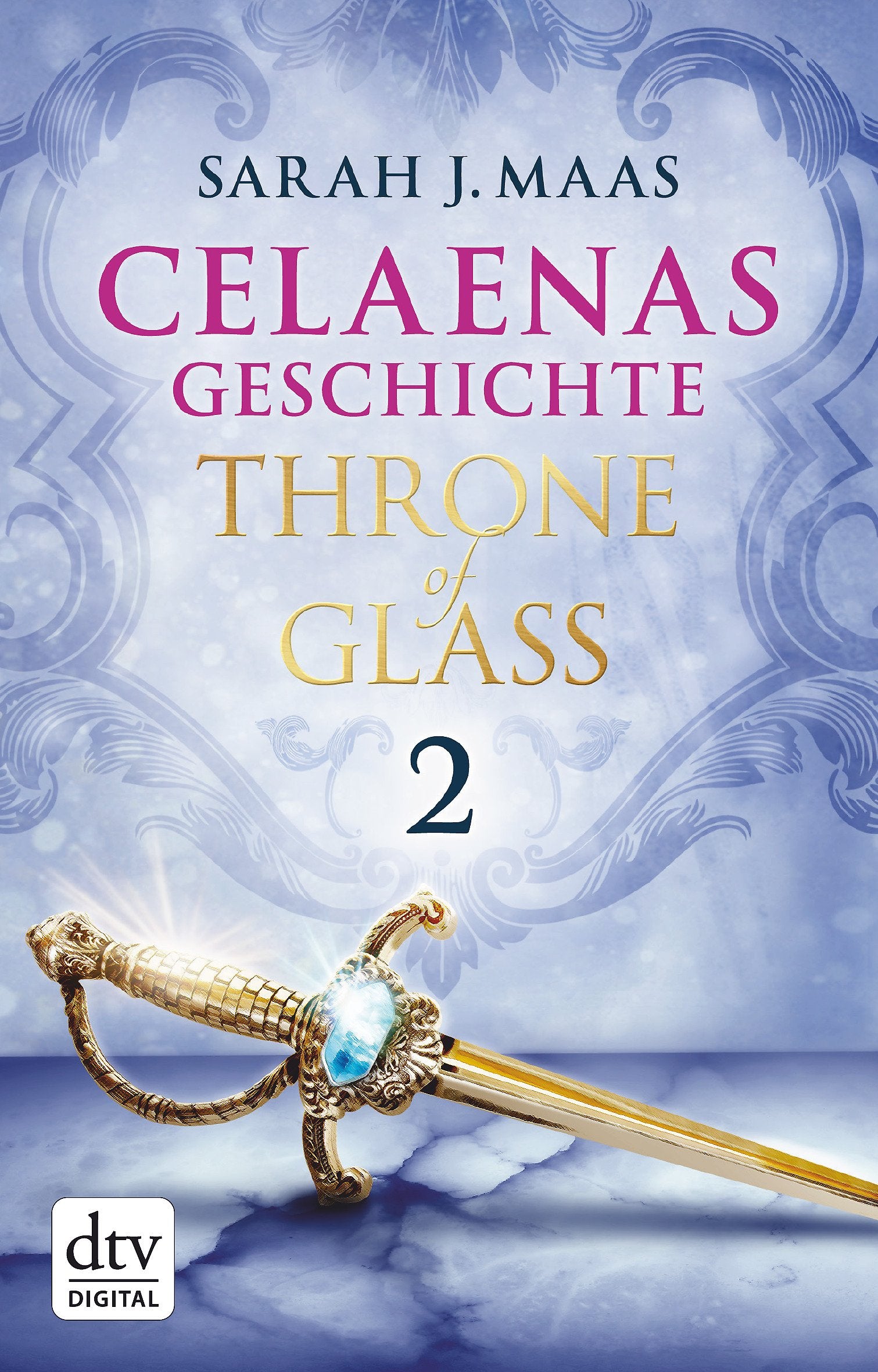 Celaenas Geschichte 2 - Throne of Glass: Roman Books