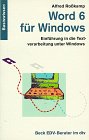 Word 6.0 für Windows: Einführung in die Textverarbeitung unter Windows. Basiswissen (dtv Beck EDV-Berater) Books