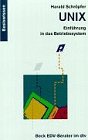 UNIX: Einführung in das Betriebssystem. Basiswissen (dtv Beck EDV-Berater) Books