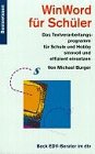 WinWord für Schüler: Die Textverarbeitung für Schule und Hobby sinnvoll und effizient einsetzen. Basiswissen (dtv Beck EDV-Berater) Books