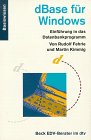 dBase für Windows: Einführung in das Datenbankprogramm (dtv Beck EDV-Berater) Books
